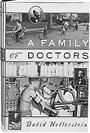 A Family of Doctors--by David J. Hellerstein, MD